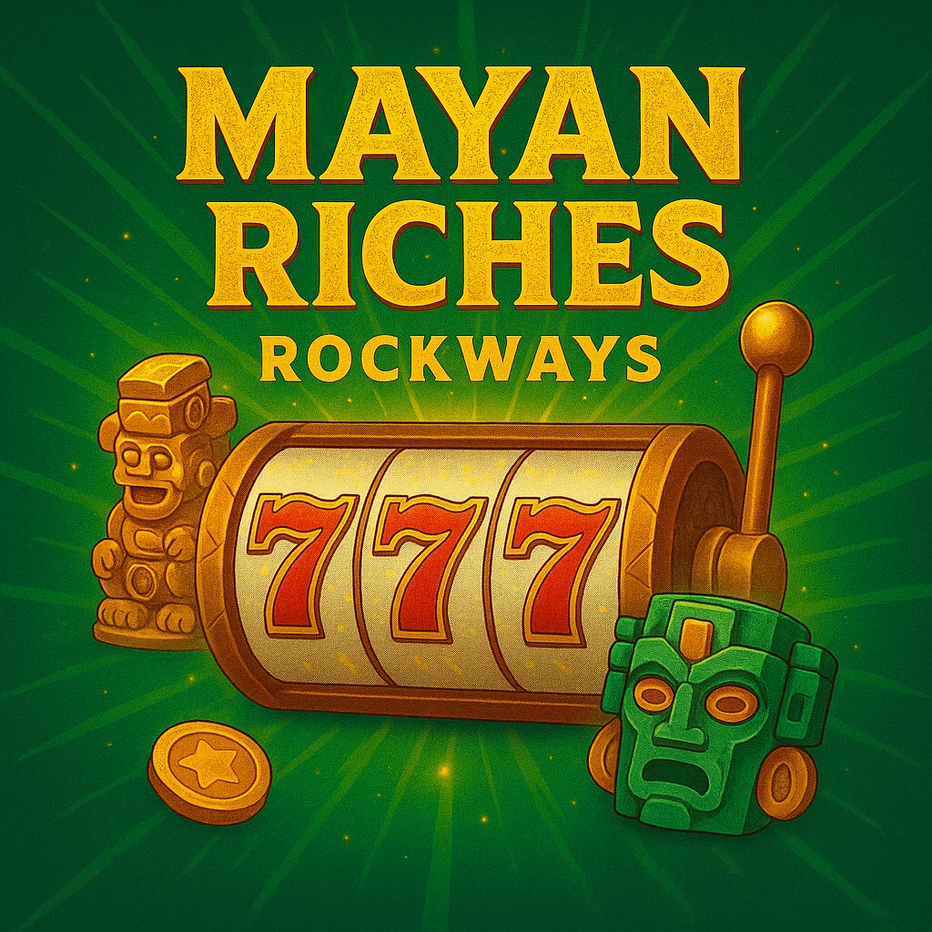 Mayan Riches Rockways